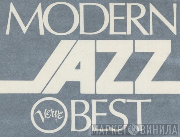 Modern Jazz Verve Best - Винил CD и Кассеты лейбла Modern Jazz Verve Best на сайте МаркетВинила