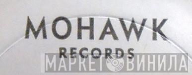 Mohawk Records  - Винил CD и Кассеты лейбла Mohawk Records (3) на сайте МаркетВинила