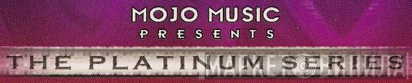Mojo Music Presents The Platinum Series - Винил CD и Кассеты лейбла Mojo Music Presents The Platinum Series на сайте МаркетВинила