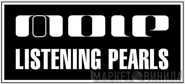 Mole Listening Pearls - Винил CD и Кассеты лейбла Mole Listening Pearls на сайте МаркетВинила