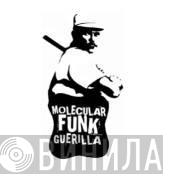Molecular Funk Guerilla - Винил CD и Кассеты лейбла Molecular Funk Guerilla на сайте МаркетВинила