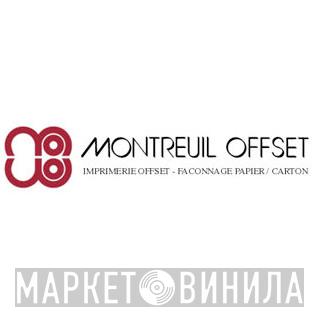Montreuil Offset - Винил CD и Кассеты лейбла Montreuil Offset на сайте МаркетВинила