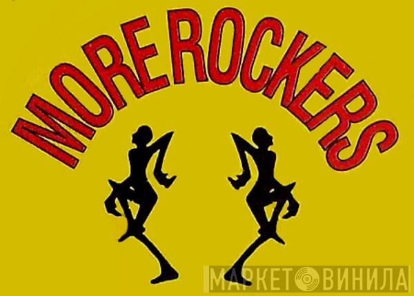 More Rockers - Винил CD и Кассеты лейбла More Rockers на сайте МаркетВинила