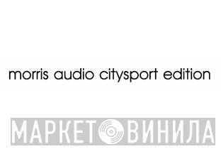Morris Audio Citysport Edition - Винил CD и Кассеты лейбла Morris Audio Citysport Edition на сайте МаркетВинила