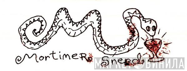 Mortimer Snerd - Винил CD и Кассеты лейбла Mortimer Snerd на сайте МаркетВинила