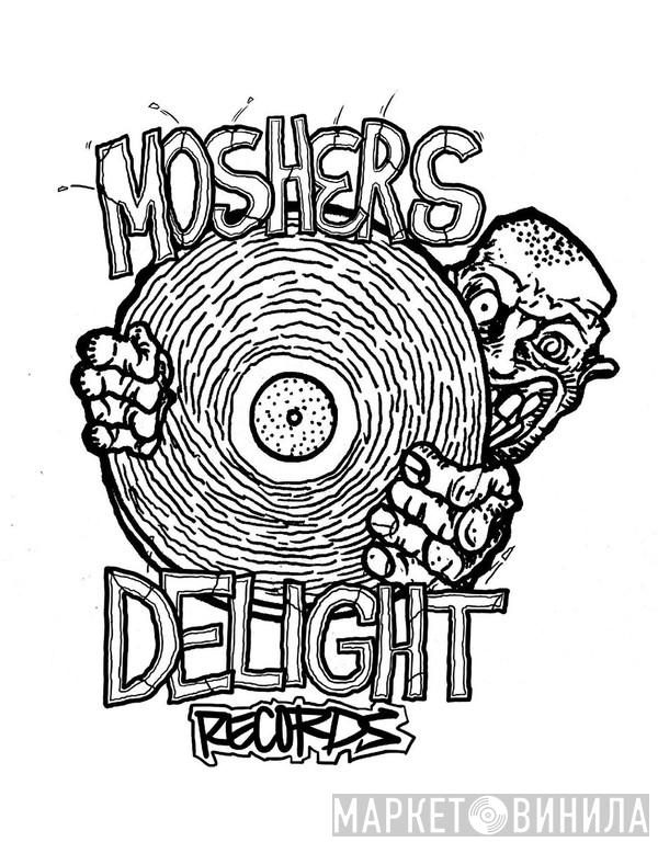 Moshers Delight Records - Винил CD и Кассеты лейбла Moshers Delight Records на сайте МаркетВинила