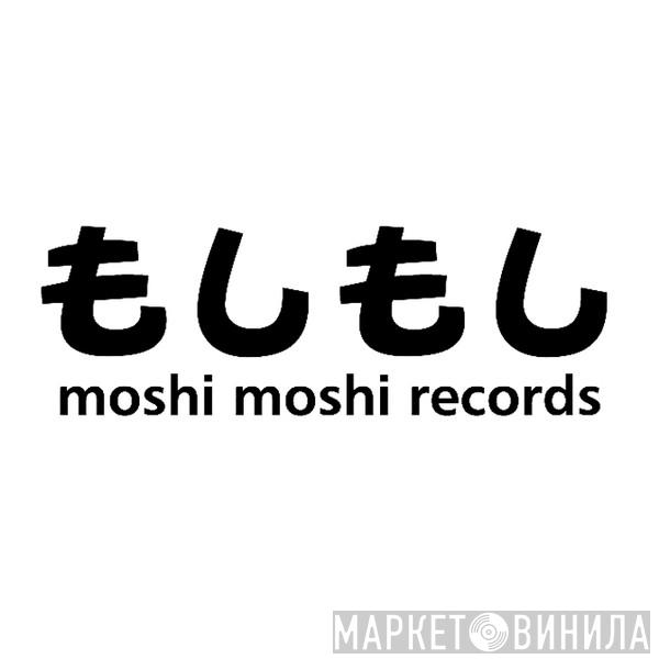 Moshi Moshi Records - Винил CD и Кассеты лейбла Moshi Moshi Records на сайте МаркетВинила