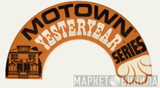 Motown Yesteryear Series - Винил CD и Кассеты лейбла Motown Yesteryear Series на сайте МаркетВинила