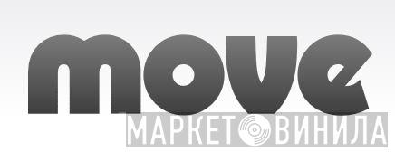 Move - Винил CD и Кассеты лейбла Move на сайте МаркетВинила