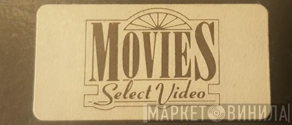 Movies Select Video - Винил CD и Кассеты лейбла Movies Select Video на сайте МаркетВинила