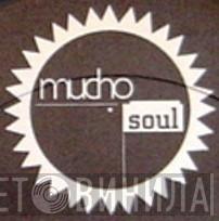 Mucho Soul - Винил CD и Кассеты лейбла Mucho Soul на сайте МаркетВинила