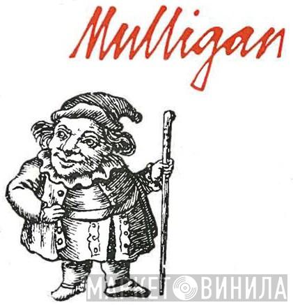 Mulligan - Винил CD и Кассеты лейбла Mulligan на сайте МаркетВинила