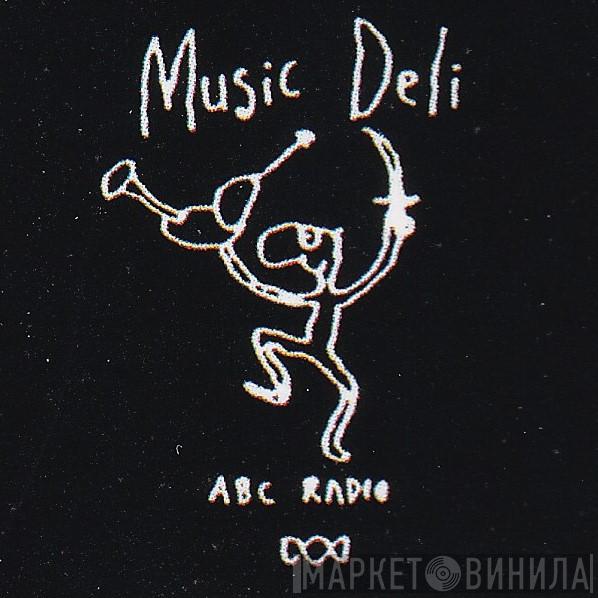 Music Deli - Винил CD и Кассеты лейбла Music Deli на сайте МаркетВинила