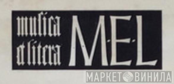 Musica Et Litera (MEL) - Винил CD и Кассеты лейбла Musica Et Litera (MEL) на сайте МаркетВинила