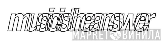 Musicistheanswer - Винил CD и Кассеты лейбла Musicistheanswer на сайте МаркетВинила