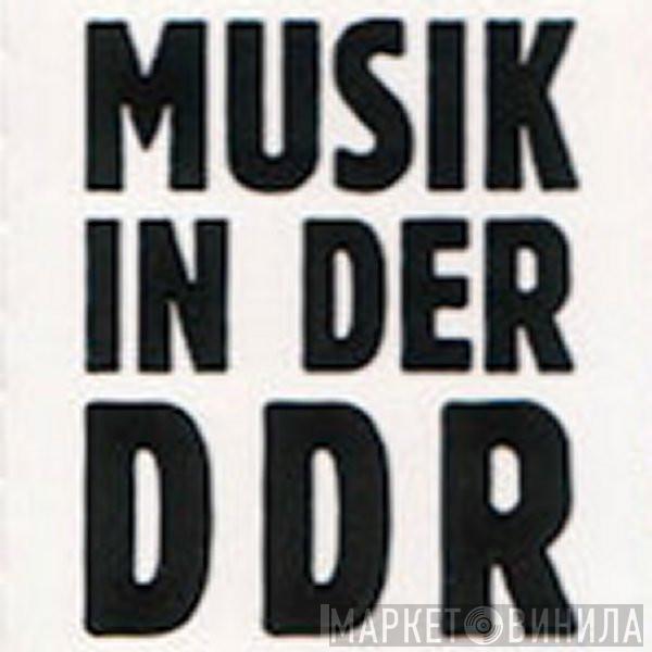 Musik In Der DDR - Винил CD и Кассеты лейбла Musik In Der DDR на сайте МаркетВинила