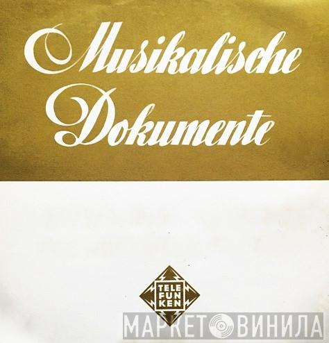 Musikalische Dokumente - Винил CD и Кассеты лейбла Musikalische Dokumente на сайте МаркетВинила