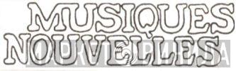 Musiques Nouvelles  - Винил CD и Кассеты лейбла Musiques Nouvelles (2) на сайте МаркетВинила