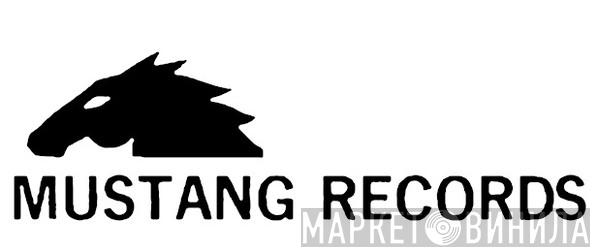 Mustang Records - Винил CD и Кассеты лейбла Mustang Records на сайте МаркетВинила