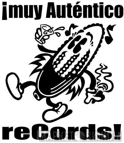 ¡Muy Auténtico Records! - Винил CD и Кассеты лейбла ¡Muy Auténtico Records! на сайте МаркетВинила