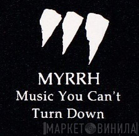 Myrrh - Винил CD и Кассеты лейбла Myrrh на сайте МаркетВинила