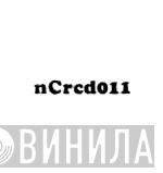 NCR - Винил CD и Кассеты лейбла NCR на сайте МаркетВинила