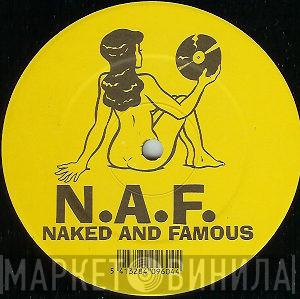 Naked And Famous (N.A.F.) - Винил CD и Кассеты лейбла Naked And Famous (N.A.F.) на сайте МаркетВинила