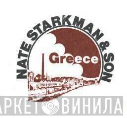 Nate Starkman & Son Greece - Винил CD и Кассеты лейбла Nate Starkman & Son Greece на сайте МаркетВинила