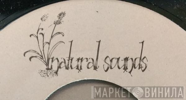 Natural Sounds - Винил CD и Кассеты лейбла Natural Sounds на сайте МаркетВинила