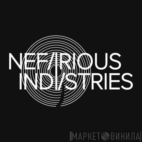 Nefarious Industries - Винил CD и Кассеты лейбла Nefarious Industries на сайте МаркетВинила