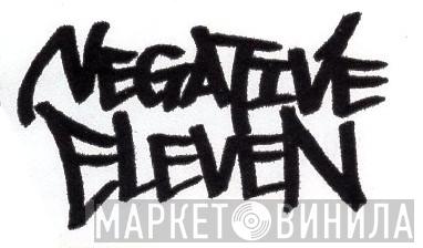 Negative Eleven - Винил CD и Кассеты лейбла Negative Eleven на сайте МаркетВинила