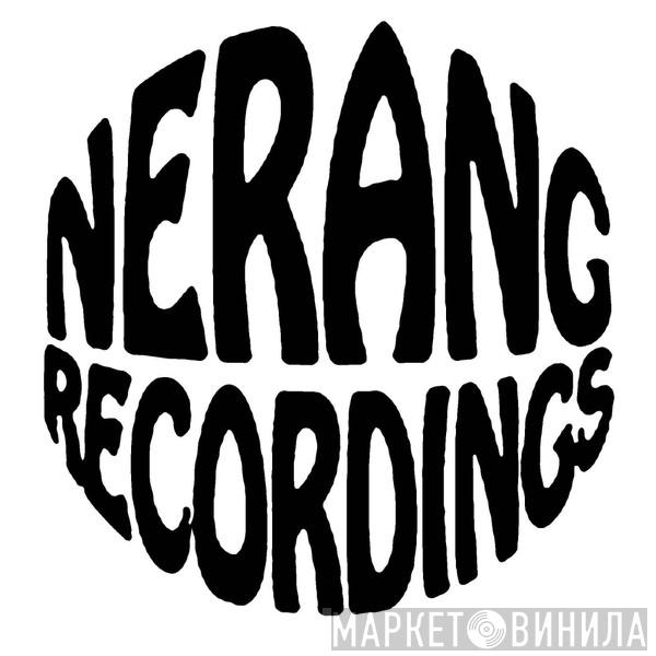 Nerang Recordings - Винил CD и Кассеты лейбла Nerang Recordings на сайте МаркетВинила
