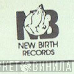 New Birth Records - Винил CD и Кассеты лейбла New Birth Records на сайте МаркетВинила
