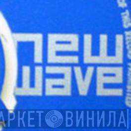 New Wave  - Винил CD и Кассеты лейбла New Wave (5) на сайте МаркетВинила