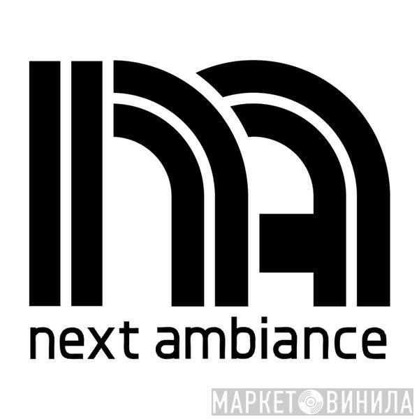 Next Ambiance - Винил CD и Кассеты лейбла Next Ambiance на сайте МаркетВинила