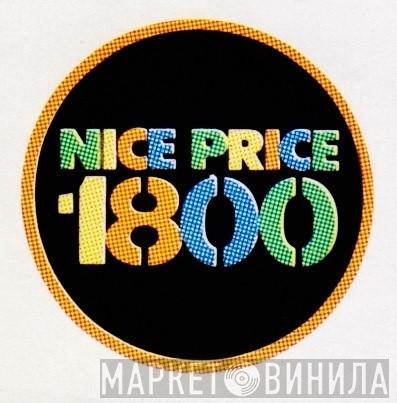 Nice Price 1800 - Винил CD и Кассеты лейбла Nice Price 1800 на сайте МаркетВинила
