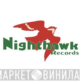 Nighthawk Records - Винил CD и Кассеты лейбла Nighthawk Records на сайте МаркетВинила