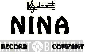 Nina Record Company - Винил CD и Кассеты лейбла Nina Record Company на сайте МаркетВинила