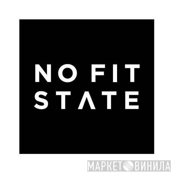 No Fit State - Винил CD и Кассеты лейбла No Fit State на сайте МаркетВинила
