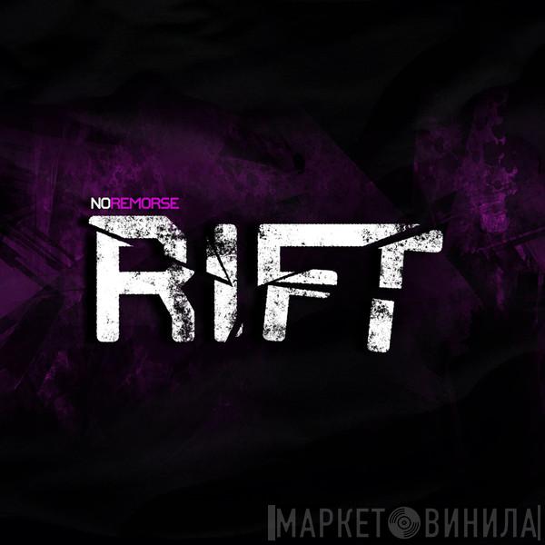 No Remorse Rift - Винил CD и Кассеты лейбла No Remorse Rift на сайте МаркетВинила