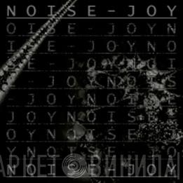 Noise-Joy - Винил CD и Кассеты лейбла Noise-Joy на сайте МаркетВинила