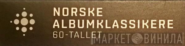 Norske Albumklassikere 60-tallet - Винил CD и Кассеты лейбла Norske Albumklassikere 60-tallet на сайте МаркетВинила