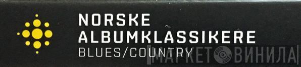 Norske Albumklassikere Blues/Country - Винил CD и Кассеты лейбла Norske Albumklassikere Blues/Country на сайте МаркетВинила