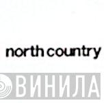 North Country - Винил CD и Кассеты лейбла North Country на сайте МаркетВинила