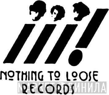 Nothing To Loose Records - Винил CD и Кассеты лейбла Nothing To Loose Records на сайте МаркетВинила