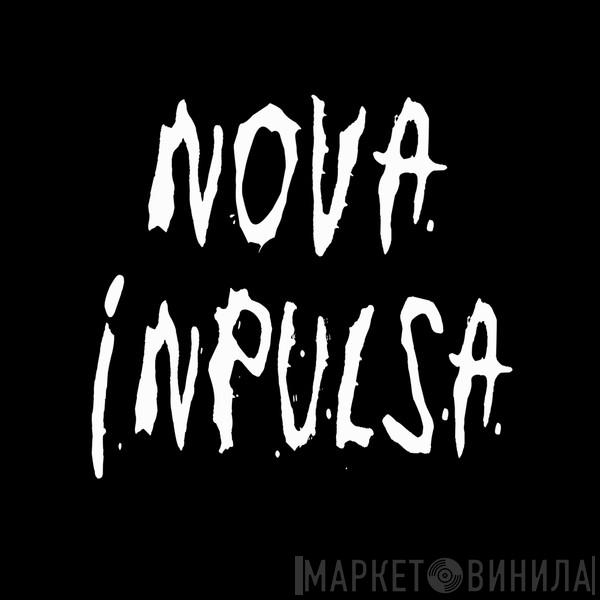 Nova Inpulsa - Винил CD и Кассеты лейбла Nova Inpulsa на сайте МаркетВинила
