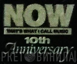 Now That's What I Call Music! 10th Anniversary Series - Винил CD и Кассеты лейбла Now That's What I Call Music! 10th Anniversary Series на сайте МаркетВинила