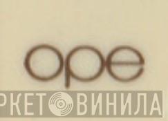 OPE - Винил CD и Кассеты лейбла OPE на сайте МаркетВинила
