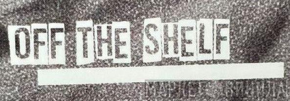 Off The Shelf - Винил CD и Кассеты лейбла Off The Shelf на сайте МаркетВинила