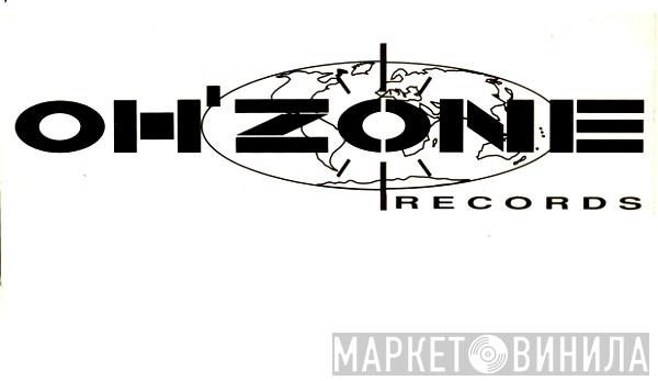 Oh'Zone Records - Винил CD и Кассеты лейбла Oh'Zone Records на сайте МаркетВинила
